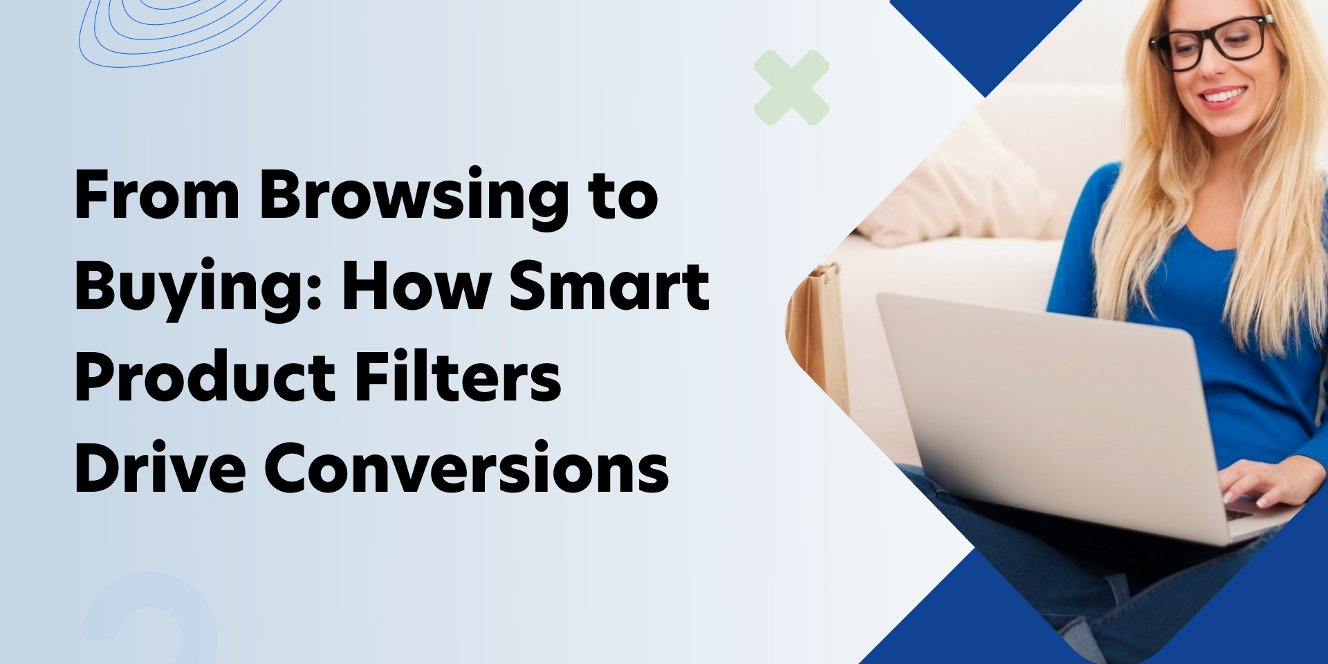 Product filters drive conversions