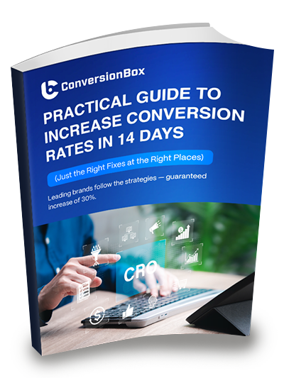 Practical Guide to Increase Your Conversion Rates in 14 Days